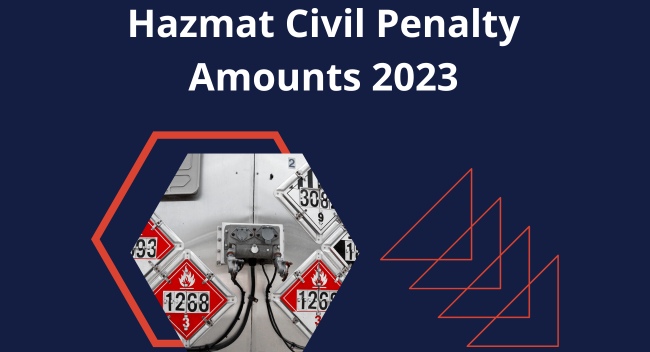 HazMat Updated Civil Penalty Amounts 2023