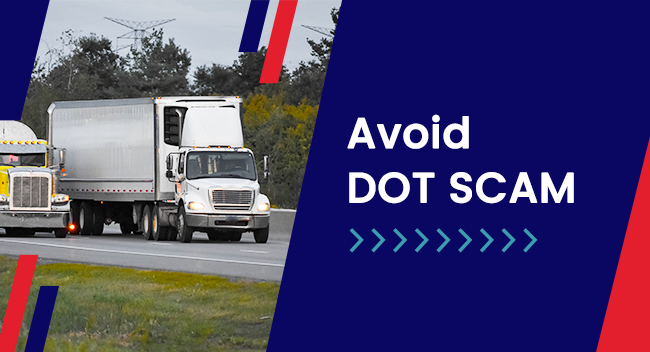 Two trucks drive on a highway bordered by trees. Bold text on a blue background reads, "Avoid DOT SCAM," with arrow graphics underneath, emphasizing the importance of caution in USDOT services.