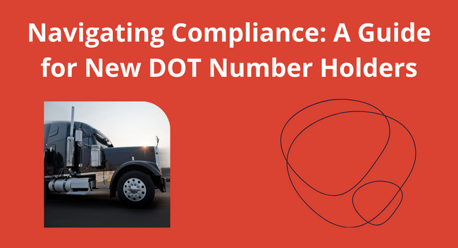 Truck parked at sunset, highlighting its silhouette, set against a red background. Text reads: "Navigating Compliance: A Guide for New DOT Number Holders."