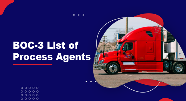 A bright red semi-truck parked on a road, featured beside bold text reading "BOC-3 List of Process Agents," set against a dark blue background with red accents.