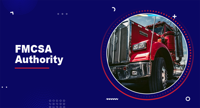 A red truck is prominently displayed, angled to highlight its grill, against a sky backdrop. Text reads "FMCSA Authority" on a deep blue background.